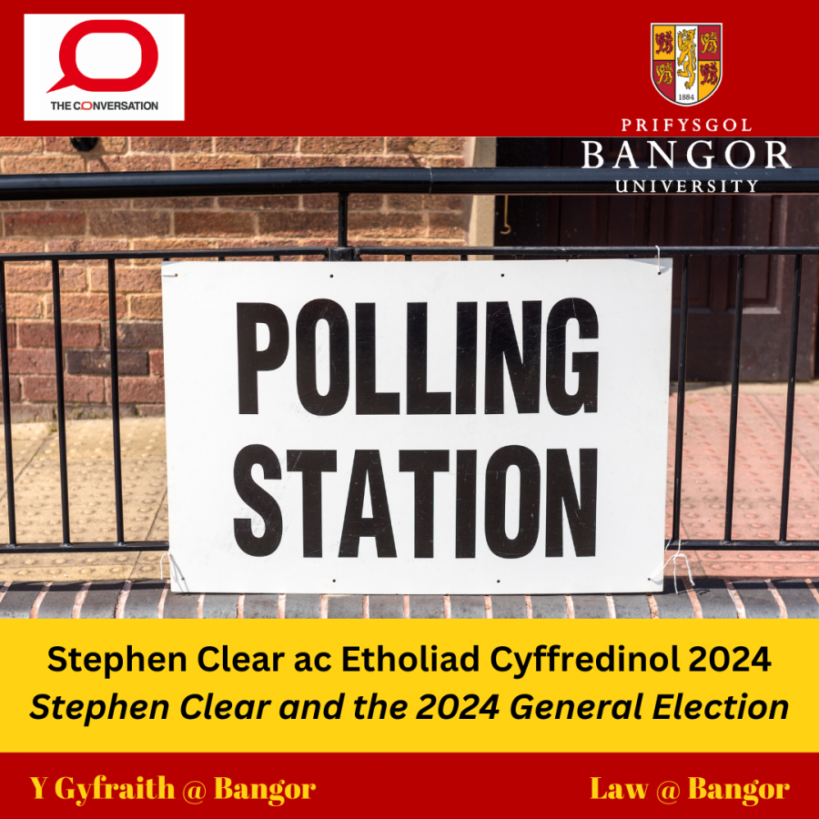 Stephen Clear ac Etholiad Cyffredinol 2024 Stephen Clear and the 2024 General Election (1).png