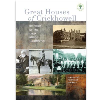 Front cover of a book called 'Great Houses of Crickhowell' with a number of historic photos.