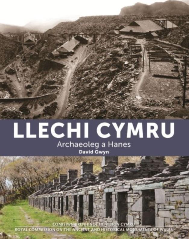 A picture of a Welsh language version of David Gwyn's seminal and pioneering book, Welsh Slate: Archaeology and History of an Industry